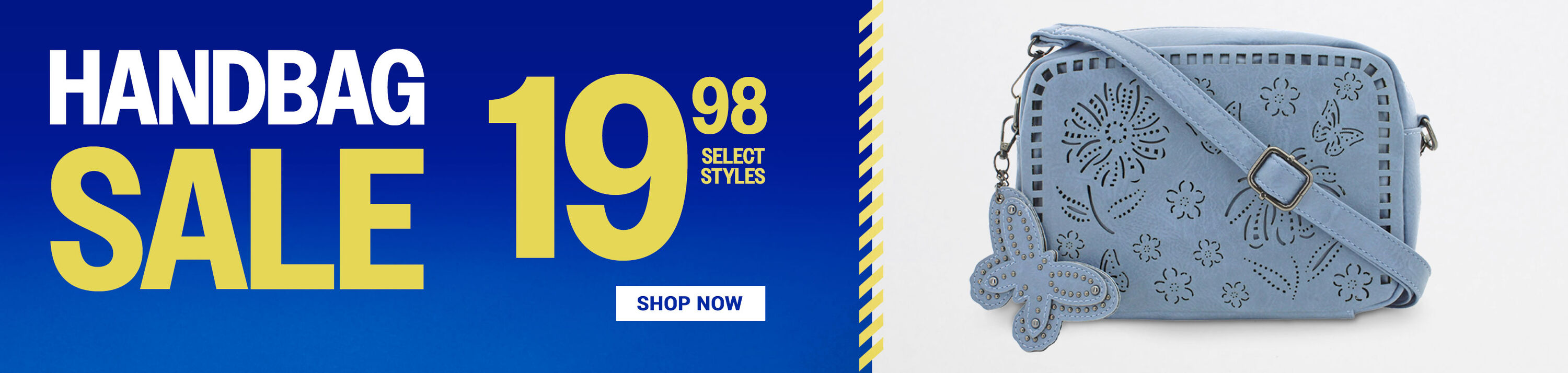 Handbag Sale. 19.98 Select Styles. Shop Now.
