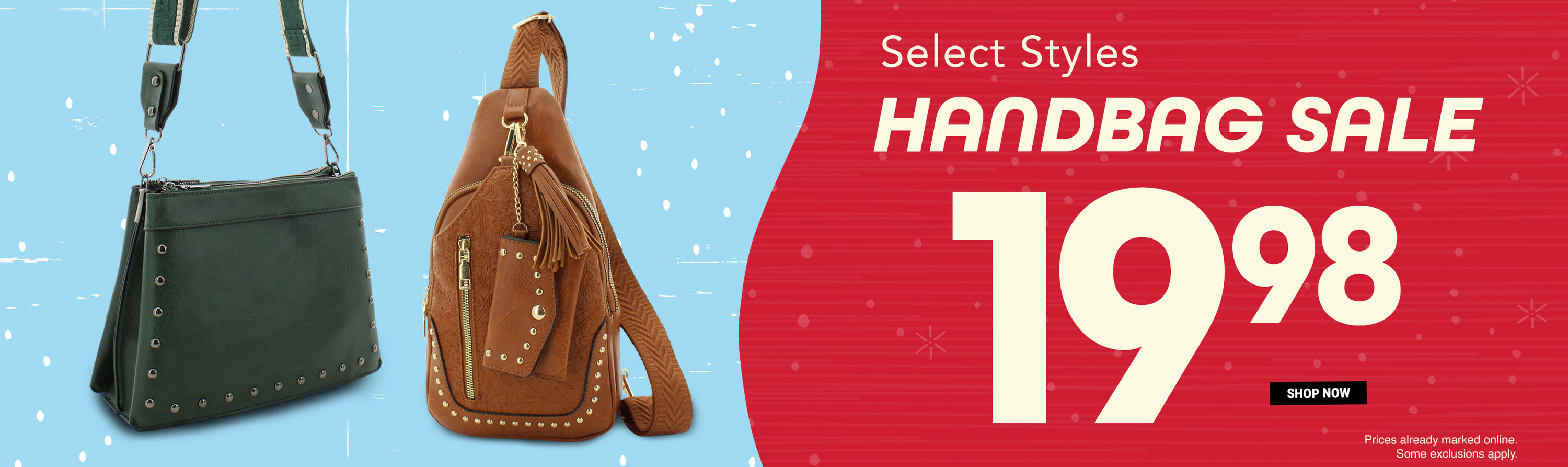 Handbags on sale. Select styles. Shop Now.
